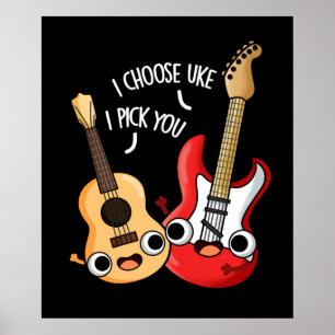 Poster Je Choisis Uke Je Vous Choisis Drôle Guitare Ukule