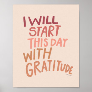 Poster Je commencerai cette journée avec gratitude - auda