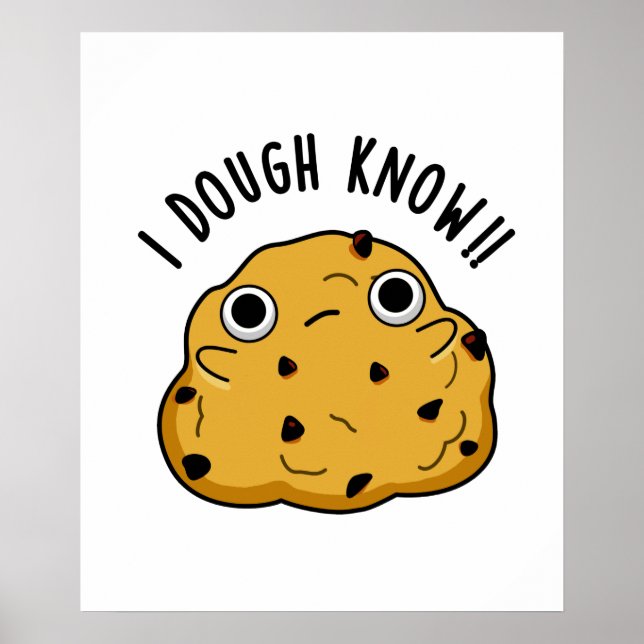 Poster Je Connais Dough Pun À Cuisson Drôle (Devant)