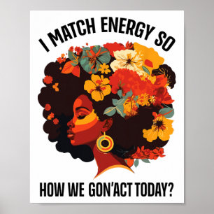 Poster Je Correspond À L'Énergie Alors Comment Nous Avons