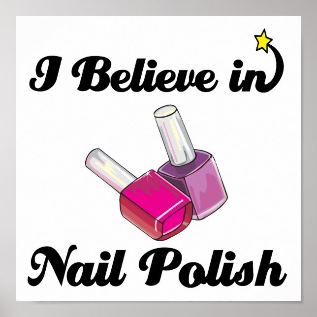 Poster je crois au vernis à ongles (Devant)