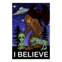 Je crois | Big Foot Alien Mothman UFO Chupacabra