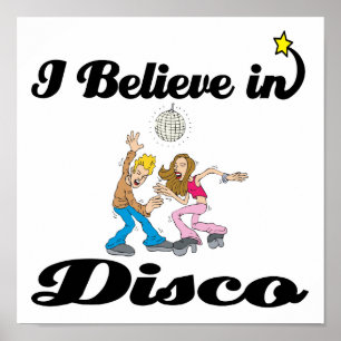 Poster je crois en disco