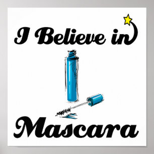 Poster je crois en mascara