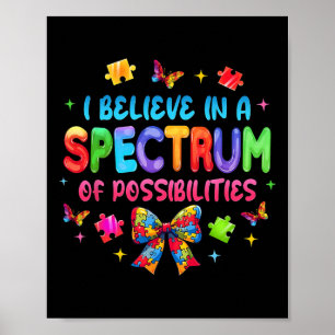 Poster Je Crois En Un Spectre De Possibilités Autisme Mai