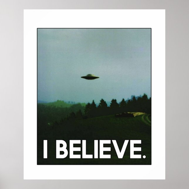 Poster Je crois OVNI Pour ceux qui croient en OVNI et tou (Devant)