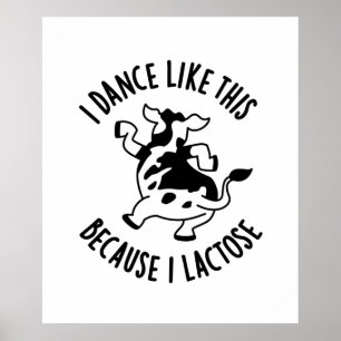 Poster Je Danse Comme Ça Parce Que Je Lactose Funny Vache