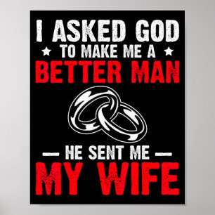 Poster Je demande à Dieu de faire de moi un meilleur homm