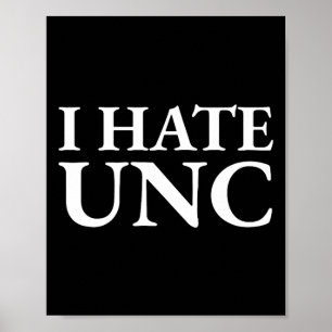 Poster Je déteste la rivalité Unc Sketll