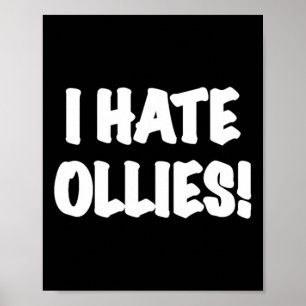 Poster Je déteste les Ollies ! Skateboarding Insider Olli
