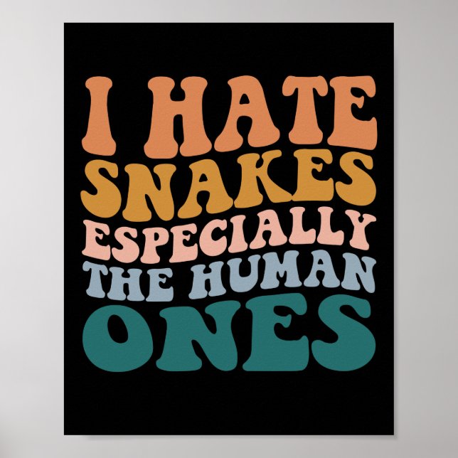 Poster Je Déteste Les Serpents En Particulier Les Êtres H (Devant)
