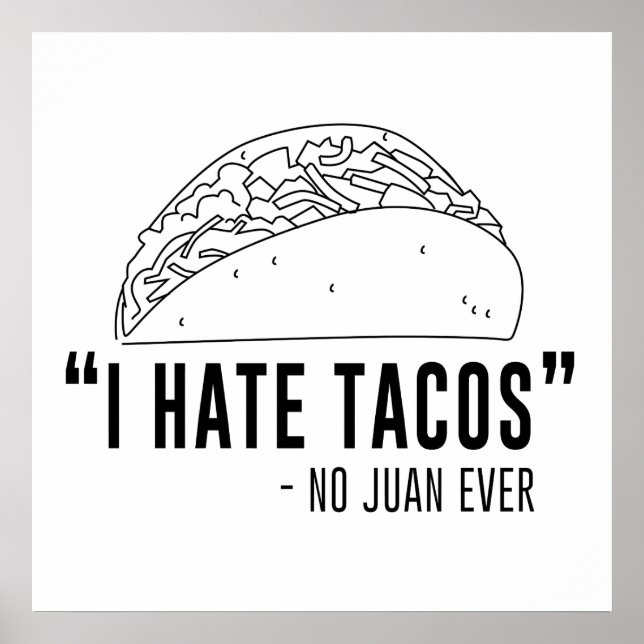Poster Je Déteste Les Tacos, J'Ai Dit Non Juan (Devant)
