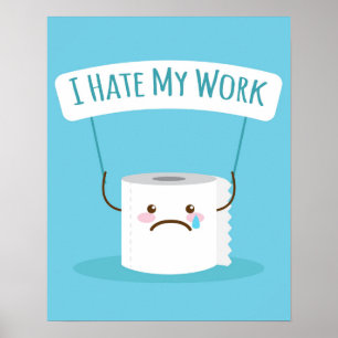 Poster Je déteste mon travail