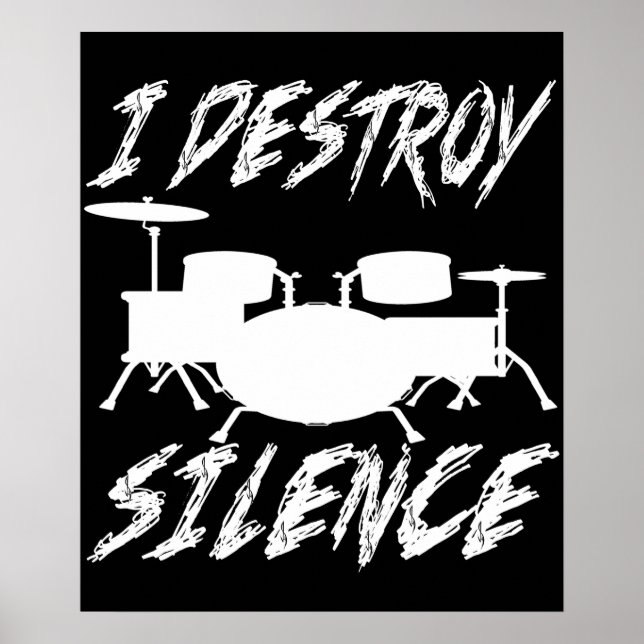 Poster Je détruit Silence Drummer Music Band Drum Player (Devant)
