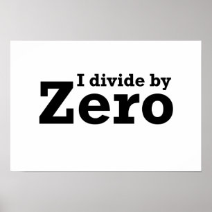Poster Je divise par zéro
