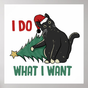 Poster Je fais ce que je veux Noël Black Cat vacances