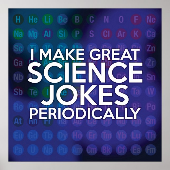 POSTER JE FAIS DE GRANDES BLAGUES SCIENTIFIQUES PÉRIODIQU (Devant)