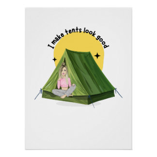 Poster Je Fais De Tentes Un Bon Aspect - Camping