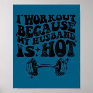 Poster Je fais du sport parce que mon mari a un dos sexy