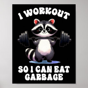 Poster Je fais du sport pour pouvoir manger de la merde R