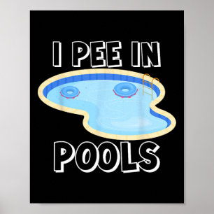 Poster Je Fais Pipi Dans Les Piscines Blagues Drôles Cita