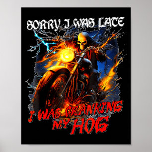Poster Je faisais tourner mon porc drôle squelette motard