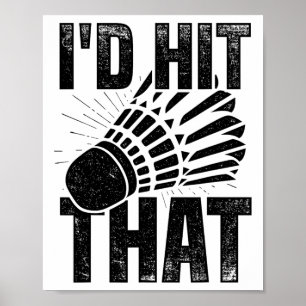 Poster Je frapperais ce Volant de badminton Badminton Pla