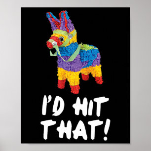 Poster Je frapperais cette chemise du parti Pinata Cinco 