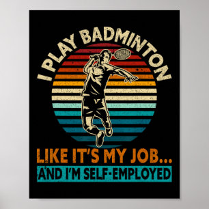 Poster Je joue comme c'est mon travail et je suis un trav