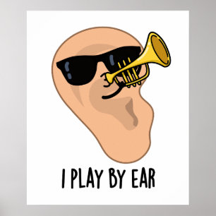 Poster Je Joue Par Ear Funny Music Pun