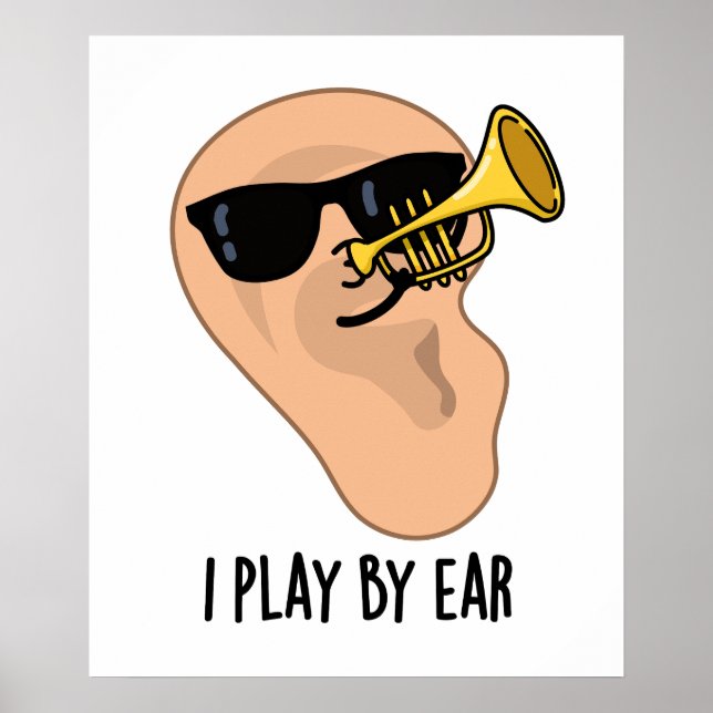 Poster Je Joue Par Ear Funny Music Pun (Devant)