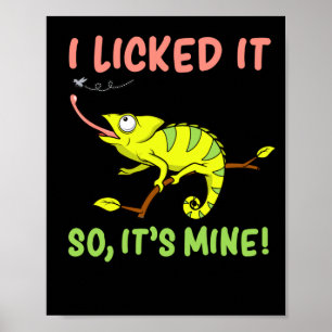 Poster Je L'Ai Laissé Pour Que Sa Mine Lizard Reptiles