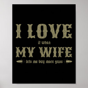Poster Je L'Aime Quand Ma Femme Me Laisse Acheter Plus De