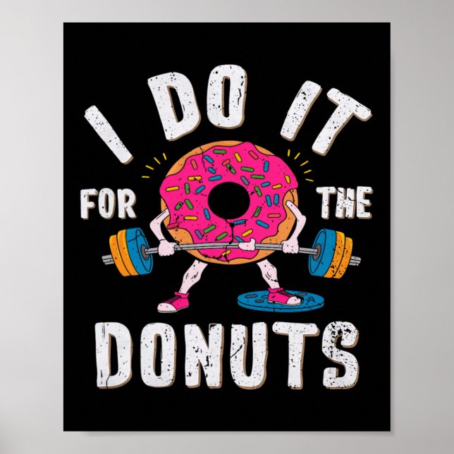 Poster Je Le Fais Pour L'Entraînement Des Donuts (Devant)