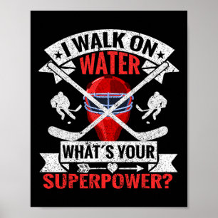 Poster Je Marche Sur L'eau Quelle Est Votre Superpuissanc
