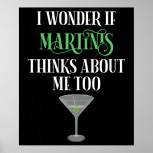 Poster Je me demande si Martinis pense aussi à moi