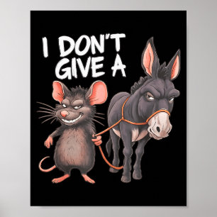 Poster Je Me Fiche Complètement D'un Âne Souris Rat Drôle