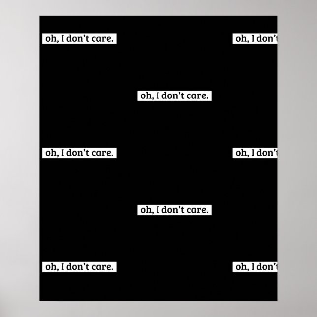 Poster Je me fiche du message sarcastique (Devant)
