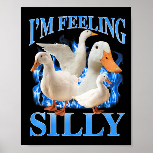 Poster Je Me Sens Silly Funny Goose Meme Bootleg Vintage