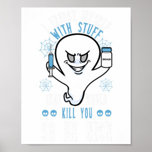 Poster Je Me Suis Injecté Avec Des Choses Qui Vous Tuerai