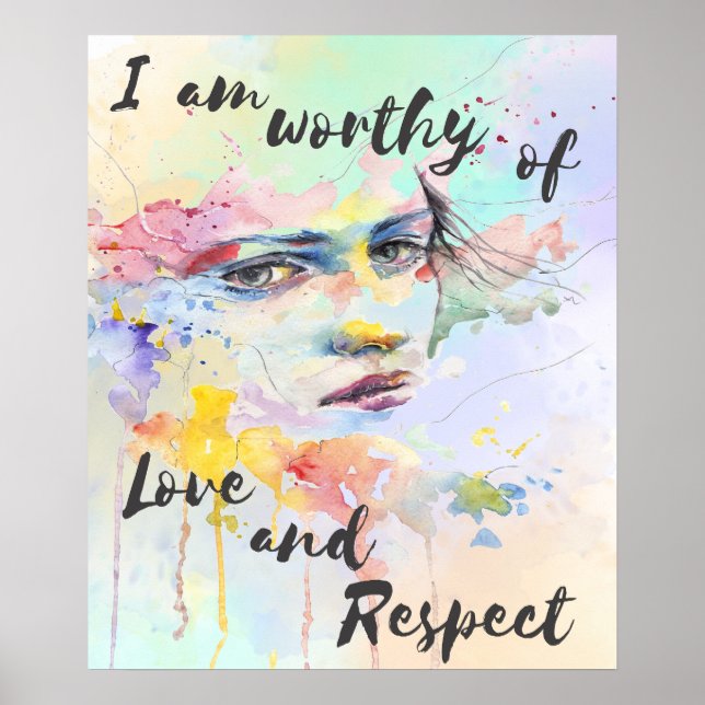 Poster Je mérite l'amour et le respect de l'aquarelle bro (Devant)
