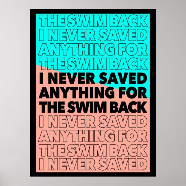 Poster Je n'ai jamais rien sauvé pour la natation retour  (Devant)