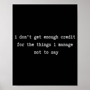 Poster Je n'ai pas assez de crédit Attitude drôle sarcast