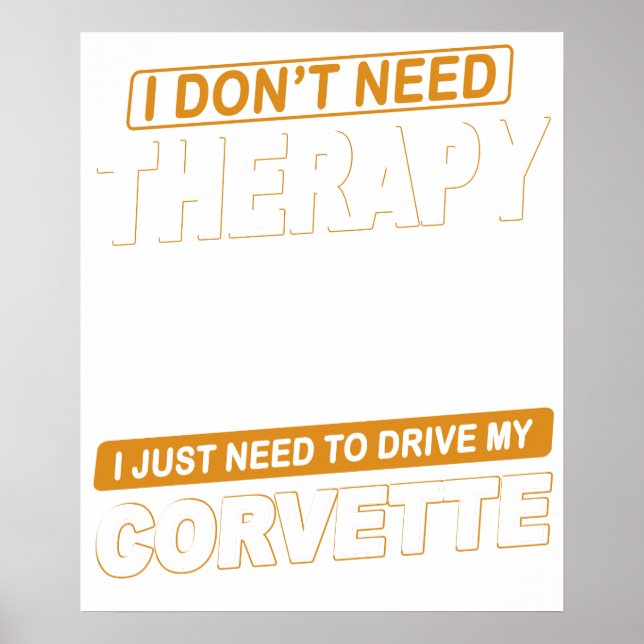 Poster JE N'AI PAS BESOIN DE THÉRAPIE Chevrolet Corvette  (Devant)