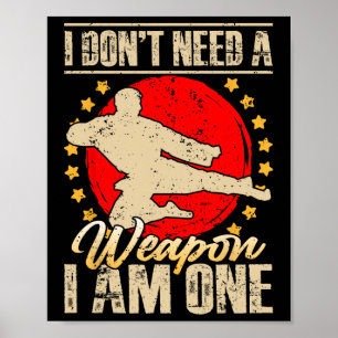 Poster Je n'ai pas besoin d'une arme, j'en suis une Cadea