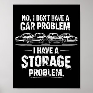 Poster Je N'Ai Pas De Problème De Voiture J'Ai Un Problèm