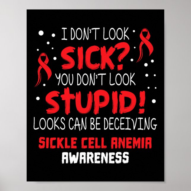 Poster Je n'ai pas l'air de Sick- Sickle Cell Anemia Sens (Devant)