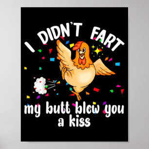 Poster Je n'ai pas péter mon cul t'a envoyé un bisou Poul