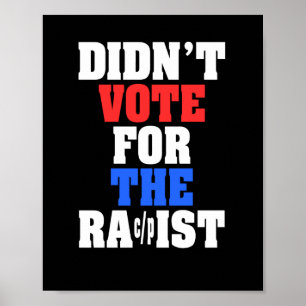 Poster Je n'ai pas voté pour l'Autocollant Raciste