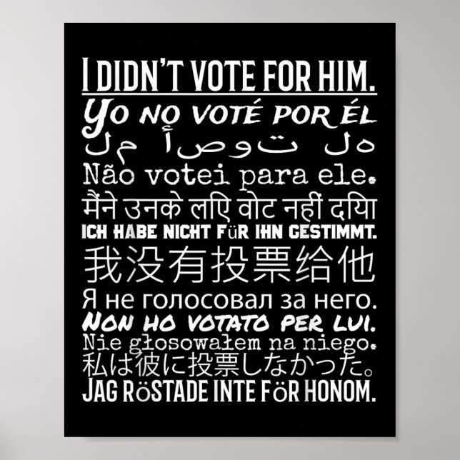 Poster Je N'Ai Pas Voté Pour Lui - Anti Trump T Shirt (Devant)